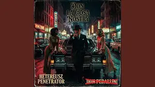 Hetereusz - Don La Cosa Nostry