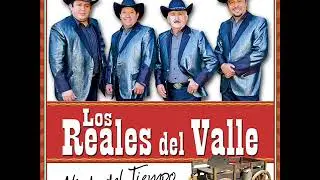 Y no Dieron Las Diez  - Los Reales del Valle -  Master Media  Ltda