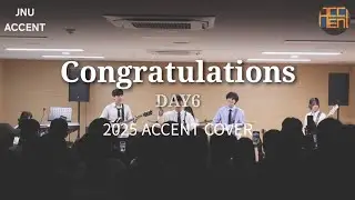 DAY6 - Congratulations (Cover) | 제주대학교 밴드부 Accent 2025 한라터 공연 | Team A+