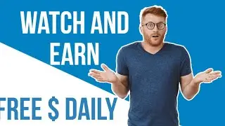Watch and Earn Money Free Usd