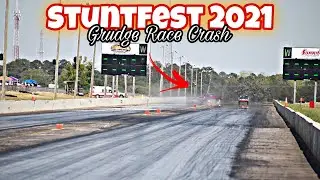 StuntFest 2021 Grudge Race Ends With a Crash | Reynolds Ga | LifeofRique
