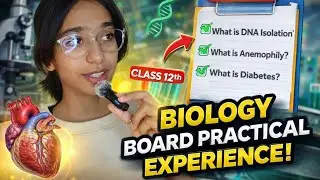 BIOLOGY BOARD PRACTICAL Experience! 🤐🤌🏻🙊 VIVA Questions?? | Class 12th 🌛