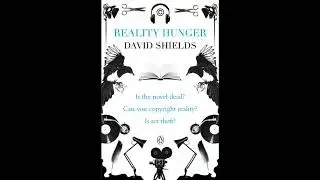 Reality Hunger: A Manifesto by David Shields | Full Audiobook