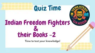 Indian Freedom Fighters and Their Famous Books- Part 2 | GK for UPSC, SSC & PSC Exams
