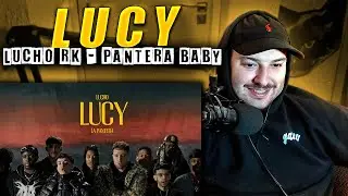 REACCION: Lucy - Lucho RK, La Pantera (Video Oficial)