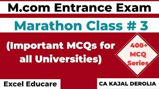 MCQ for M.com Entrance | 400+ MCQs | Marathon Class for M.com Entrance Exam | Series 3 |