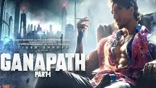 GANAPATH PART 1 - Official Teaser | Dussehra 2023 | Tiger Shroff Movie Trailer