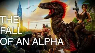 The Fall of an Alpha tribe.... | A Short Film | Ark: Survival Evolved
