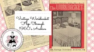 WorkBasket January 1963 | Vintage Crochet Patterns Flip Through | Crochet Collar & Bedspread Pattern