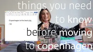 things you need to know before moving to Copenhagen