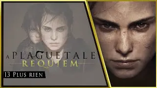 A Plague Tale Requiem Guide 100% (graphismes ultra) &Eacute;pisode 13: Plus rien
