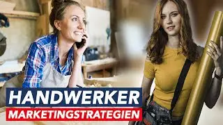 ERFOLGREICHE Marketingstrategien f&uuml;r HANDWERKER!
