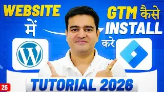 Google Tag Manager Setup Wordpress Tutorial 2026 | GTM Connect with Website | #googletagmanager