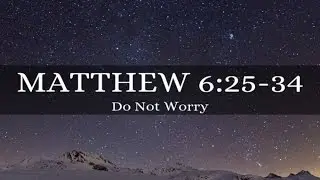 January 3rd, 2016: Do Not Worry! by Dr. Matt Mitchell