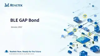 09 RTL8762C SDK Training &mdash;&mdash; BLE GAP Bond