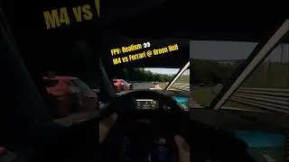 BMW M4 GT3 Headcam | FPV Realism | Ferrari Battle at Nordschleife