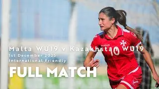 Malta WU19 vs Kazakhstan WU19