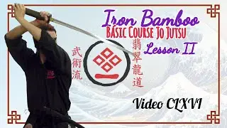 Jo Jutsu Basic Course Lesson II ‐ #bujutsu #jojutsu #martialartstraining