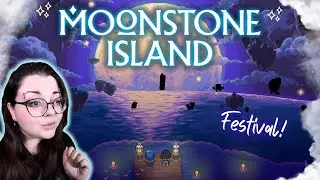 Our First Festival! 🎉 ~ Moonstone Island