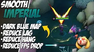 Smooth Map Imperial Sanctuary | Dark Blue | Stable FPS | mobile legends