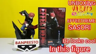 UNBOXING NARUTO SHIPPUDEN EFFECTREME SASORI#anime #naruto 