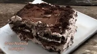 No-Bake Oreo Nutella Lasagna | Layered Heaven with Oreo Nutella | This Dessert Is Insane! Easy |
