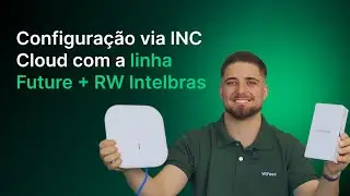 Como configurar INC Cloud com a linha Future + RW  Intelbras
