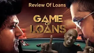 Game Of Loans - Review | Nivas | Abhinay | Ester | Athvik | Abhishek Leslie | Joe Costa
