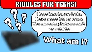 RIDDLES FOR TEENS! - SAY QUEEZ