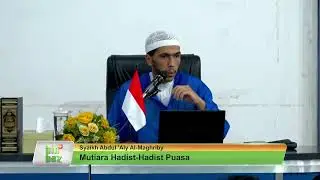 Mutiara Hadist-Hadist Puasa | Bersama Syaikh Abdul 'Aly Al-Maghriby