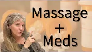 Medications & Massage Therapy | What You Need to Know for the MBLEx