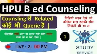 B ed Counseling 2019 | Queries and Daubt | LIve Vaatchi 2:00 PM