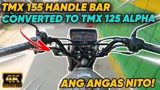 PAANO MAG CONVERT NG TMX 155 HANDLE BAR SA TMX 125 ALPHA