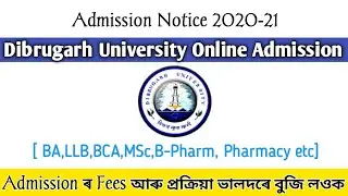 Dibrugarh University Online Admission 2020-BA,MSc,BPharm & others|DU Online Admission Process 2020