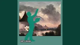 Soft Crash