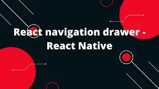 React navigation drawer - React Native | React Navigation 6 drawer example | React Native Tutorial