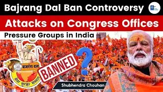 Bajrang Dal: A timeline of controversies in Karnataka | What are Pressure Groups and its Types?