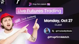 LIVE Futures Trading | New York Open with Zach & Trades by Slade | Prop Firm Match TV