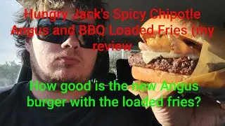 Hungry Jack's Spicy Chipotle Angus and BBQ Cheese Loaded Fries (my review)