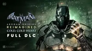 Arkham Origins Reimagined - Cold Cold Heart | Batman: Arkham Origins