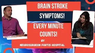 STROKE EMERGENCY : Golden Time to See a Doctor|Charu Kumar Show|Dr Brar neurosurgeon Fortis #health