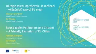 Round table: Pollinators and Citizens &ndash; A Friendly Evolution of EU Cities (English)