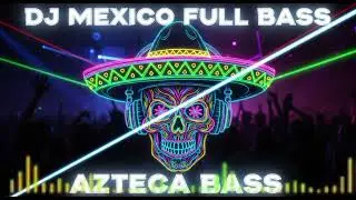 Best Mexico House DJ Mix For Night Party