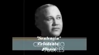 Celodonio Flores - Sentencia