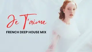 Je T'aime (French Deep House) | JAYKAY SOUNDS 2025