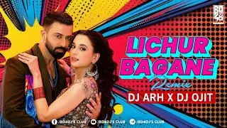 Lichur Bagane (Melodic Litchi Remix)- DJ ARH X DJ OJIT | Taandob | BANGLADESH 4 DJ'S CLUB