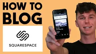 How to make a Blog on Squarespace (Version 7.1) | Squarespace Tutorial