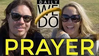 PRAYER: DAILY WE PRAY TOGETHER | S1:E1