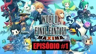 #1 World of Final Fantasy Maxima - Playthrough