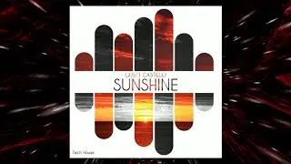 Gustt Castillo - Sunshine (Original Mix) [Tech House]